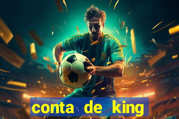 conta de king legacy gratis